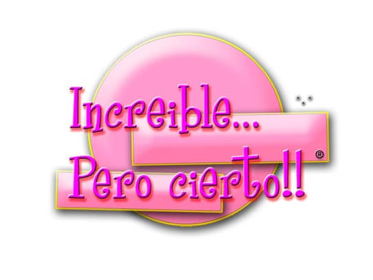 increible pero cierto